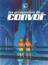 Les aventures de Karen Springwell. Vol. 2. Les prisonniers de Convoi Les aventures de Karen Springwell. Vol. 2. Les prisonniers de Convoi
