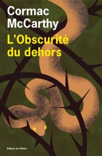 L'obscurité du dehors L'obscurité du dehors