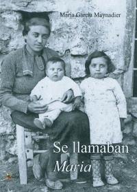 Se llamaban... Maria