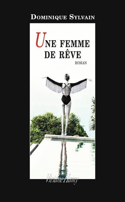 Une femme de rêve Une femme de rêve