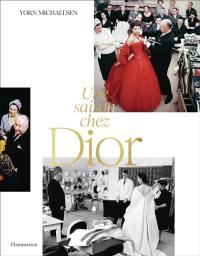 Une saison chez Dior