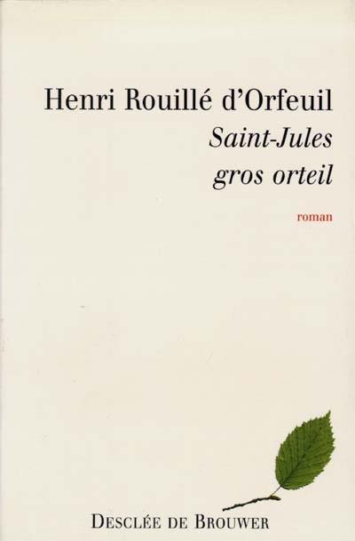 Saint-Jules gros orteil Saint-Jules gros orteil