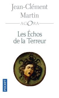 Les échos de la Terreur : vérités d'un mensonge d'Etat, 1794-2001