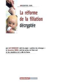 La réforme de la filiation décryptée