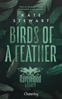 The Ravenhood legacy. Vol. 3. Birds of a feather