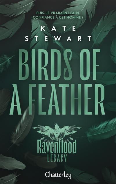 The Ravenhood legacy. Vol. 3. Birds of a feather