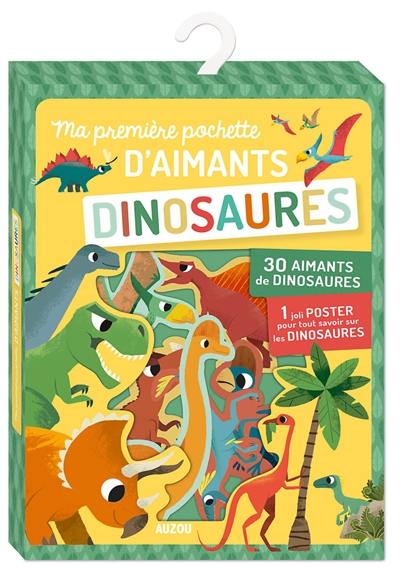 Dinosaures : ma première pochette d'aimants Dinosaures : ma première pochette d'aimants