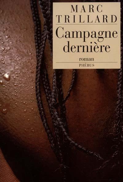 Campagne dernière