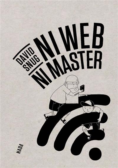Ni web ni master Ni web ni master