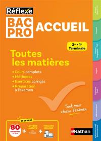 Bac pro accueil, 2de, 1re, terminale : toutes les matières