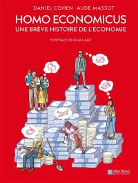 Homo economicus : une brève histoire de l'économie Homo economicus : une brève histoire de l'économie
