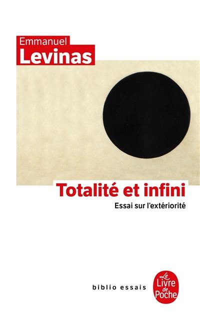Totalité et infini : essai sur l'extériorité Totalité et infini : essai sur l'extériorité