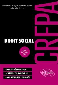 Droit social : CRFPA : fiches thématiques, schémas de synthèse, cas pratiques corrigés