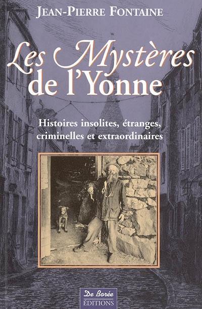couverture de : Les Myst&egrave;res de l'Yonne