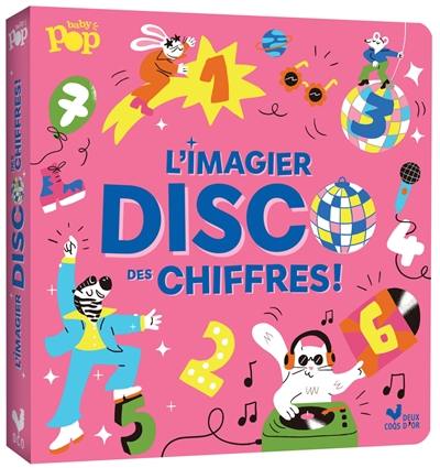 L'imagier disco des chiffres !