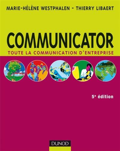 Communicator : toute la communication d'entreprise Communicator : toute la communication d'entreprise