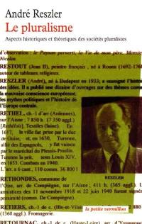 Le pluralisme : aspects historiques et théoriques des sociétés pluralistes