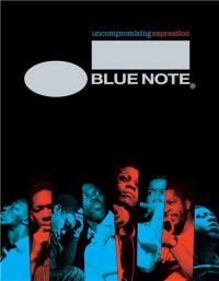 Blue Note Uncompromising Expression (Paperback)