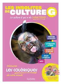 Découvrez les colériques de notre monde