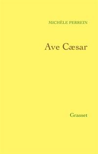 Ave Caesar
