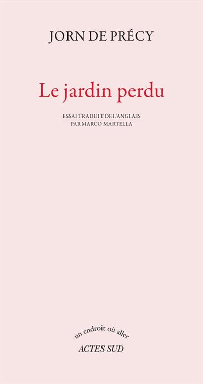 Le jardin perdu