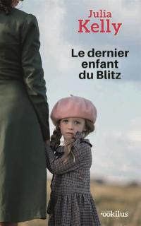 Le dernier enfant du Blitz