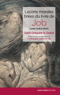 Leçons morales tirées du livre de Job. Vol. 6. Livres XXIII à XXVII