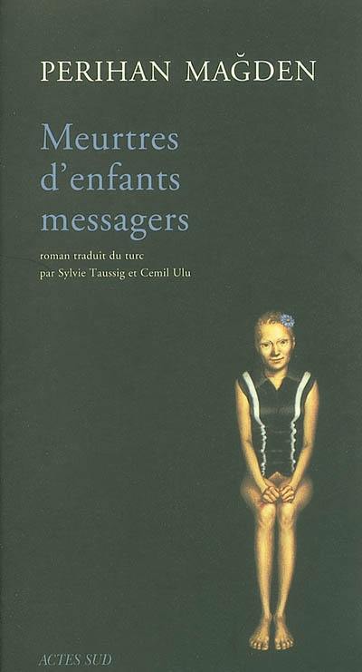 Meurtres d'enfants messagers Meurtres d'enfants messagers