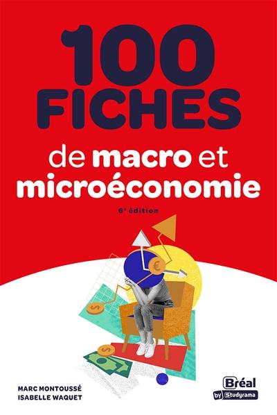 100 fiches de macro et microéconomie