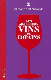 Les meilleurs vins de copains