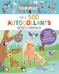 Mes tout premiers autocollants : Mes 500 autocollants bébés animaux