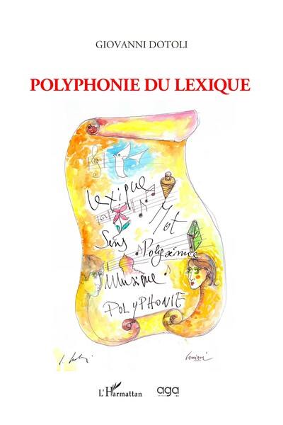 Polyphonie du lexique Polyphonie du lexique
