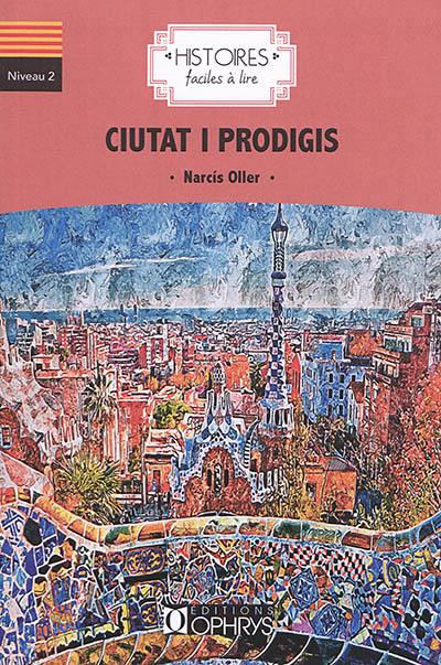Ciutat i prodigis Ciutat i prodigis