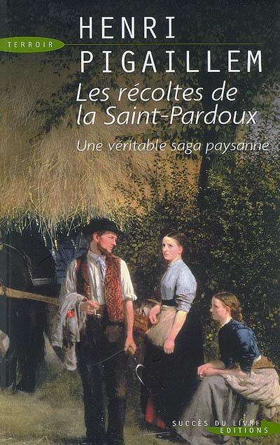 Les récoltes de la Saint-Pardoux