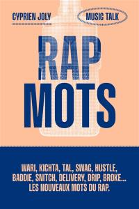 Rap mots. Vol. 1