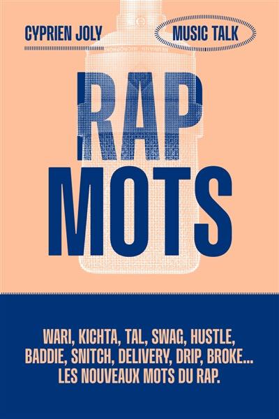 Rap mots. Vol. 1