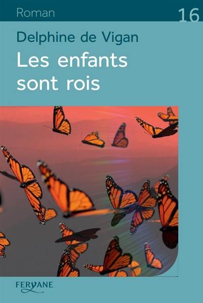 Les enfants sont rois Les enfants sont rois