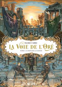 La voie de l'Oré. Vol. 3. Le pion de la nation