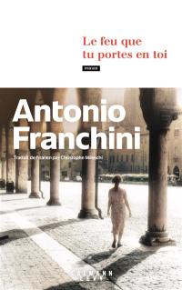 Le feu que tu portes en toi