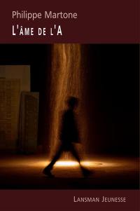 L'âme de l'A