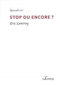 Stop ou encore ?