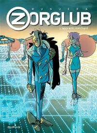 Zorglub. Vol. 2. L'apprenti méchant