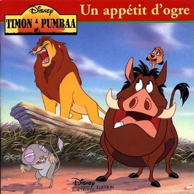 Timon et Pumbaa. Un appétit d'ogre Timon et Pumbaa. Un appétit d'ogre