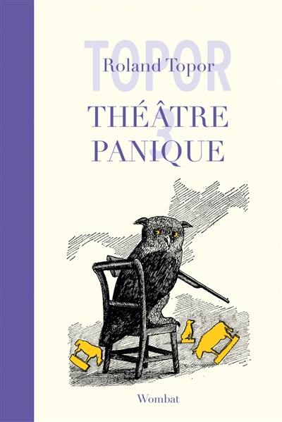 Théâtre panique. Vol. 3