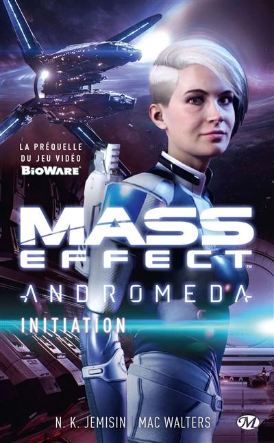 Mass effect Andromeda : initiation Mass effect Andromeda : initiation