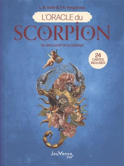 L'oracle du Scorpion : mieux se connaître et se réaliser