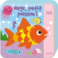 Nage, petit poisson !