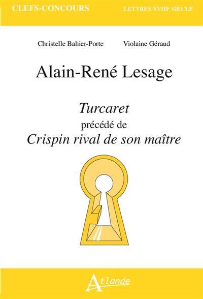 Alain-René Lesage, Turcaret précédé de Crispin rival de son maître
