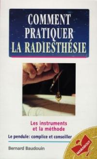 Comment pratiquer la radiesthésie