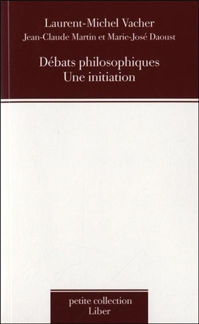 Débats philosophiques : une initiation